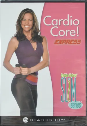 Cardio Core! Express - Debbie Siebers Slim Series DVD